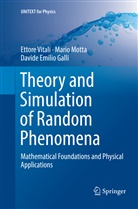 Davide Emilio Galli, Mari Motta, Mario Motta, Ettor Vitali, Ettore Vitali - Theory and Simulation of Random Phenomena