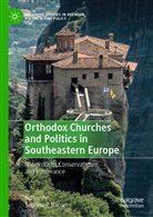Sabrin P Ramet, Sabrina P Ramet, Sabrina P. Ramet - Orthodox Churches and Politics in Southeastern Europe