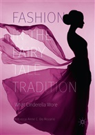 Rebecca-Anne C Do Rozario, Rebecca-Anne C. Do Rozario - Fashion in the Fairy Tale Tradition