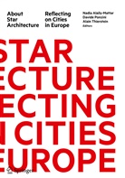 Nadia Alaily-Mattar, David Ponzini, Davide Ponzini, Alain Thierstein - About Star Architecture