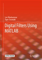 Tapio Saramäki, Lar Wanhammar, Lars Wanhammar - Digital Filters Using MATLAB