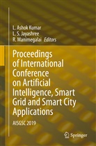 L. S. Jayashree, L. Ashok Kumar, R Manimegalai, R. Manimegalai, S Jayashree, L S Jayashree - Proceedings of International Conference on Artificial Intelligence, Smart Grid and Smart City Applications