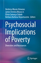 Elí Camurça Cidade et al, Elívia Camurça Cidade, Jame Ferreira Moura Jr, James Ferreira Moura Jr, James Ferreira Moura, James Ferreira Moura Jr.... - Psychosocial Implications of Poverty