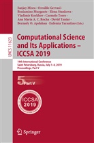 Bernady O. Apduhan, Osvald Gervasi, Osvaldo Gervasi, Vladimir Korkhov, Sanjay Misra, Beniamino Murgante... - Computational Science and Its Applications - ICCSA 2019