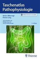 Florian Lang, Stefa Silbernagl, Stefan Silbernagl - Taschenatlas Pathophysiologie