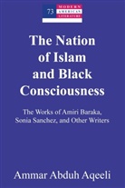Ammar Abduh Aqeeli, Yoshinobu Hakutani - The Nation of Islam and Black Consciousness
