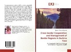 Opeyemi Ademola Olayiwola - Cross-border Cooperation and Management of Border Regions in Burkina Faso