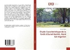 Ibtissem Samai - Étude Caracteristique de la forêt d'Ouled Bechih, Nord Est Algerien