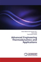 Suad Hassan Danok, Kama Jalal, Kamal Jalal, Adnan Mohammed Hussein, Adna Mohammed Hussein, Adnan Mohammed Hussein - Advanced Engineering Thermodynamics and Applications