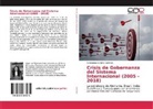 Constanza Carolina Caminos - Crisis de Gobernanza del Sistema Internacional (2005 - 2018)