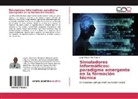 Jorge Eliecer Díaz Forero - Simuladores Informáticos: paradigma emergente en la formación técnica