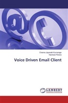 Channa Jayanat Kumarage, Channa Jayanath Kumarage, Harshani Perera - Voice Driven Email Client