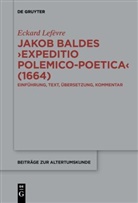 Eckard Lefèvre - Jakob Baldes 'Expeditio Polemico-Poetica' (1664)