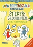 Jörg Hilbert, Jörg Hilbert - Ritter Rost Mitmachbuch: Sticker-Geschichten zum Selbermachen (Ritter Rost mit CD und zum Streamen, Bd.)