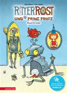 Jörg Hilbert, Felix Janosa, Jörg Hilbert - Ritter Rost 4: Ritter Rost und Prinz Protz (Ritter Rost mit CD und zum Streamen, Bd. 4)