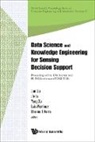 Martinez Luis, Etienne E Kerre, Jun Liu, Jie Lu, Luis Martinez, Yang Xu - Data Science and Knowledge Engineering for Sensing Decision Support - Proceedings of the 13th International Flins Conference
