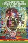 Michael a Barnett, Michael A. Barnett, D A Dunkley, D. A. Dunkley, Clinton A Hutton, Clinton a. Hutton... - Leonard Percival Howell & the Genesis of Rastafari