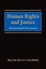 Jha, U C Jha, U. C. Jha - Human Rights and Justice