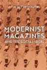 Dr. Tim (University of Brighton Satterthwaite, Tim Satterthwaite, Tim (University of Brighton Satterthwaite - Modernist Magazines and the Social Ideal