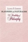 Lloyd P. Gerson - Platonism and Naturalism