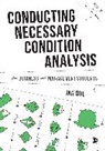Author, Jan Dul, Jan (Rsm Erasmus University Rotterdam Dul - Conducting Necessary Condition Analysis for Business and Management