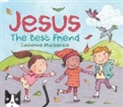 Catherine Mackenzie - Jesus - The Best Friend