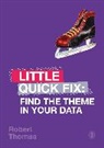 Robert Thomas, Robert Thomas - Find the Theme in Your Data