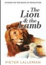 Pieter J. Lalleman - The Lion and the Lamb