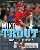 Marty Gitlin - Mike Trout: Baseball MVP