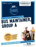 National Learning Corporation, National Learning Corporation - Bus Maintainer, Group a (C-100): Passbooks Study Guide Volume 100