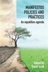 David Scott, David Scott - Manifestos, Policies and Practices