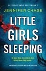 Jennifer Chase - Little Girls Sleeping