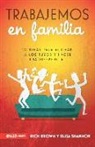 Rich Y Elisa Brown, Rich Y. Elisa Brown - Trabajemos En Familia