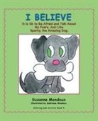 Suzanne Mondoux, Gaetanne Mondoux - I Believe