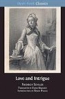 Friedrich Schiller - Love and Intrigue