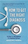 Randolph H. Pherson, Pherson Randolph H. - How to Get the Right Diagnosis