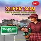 Justin Green, Tomisha Green - Super Son