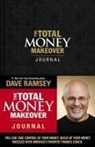 Dave Ramsey - The Total Money Makeover Journal