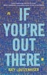 Katy Loutzenhiser - If You're Out There