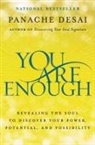 Panache Desai - You Are Enough