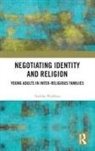 Toolika Wadhwa - Negotiating Identity and Religion