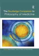 Miriam (Temple University) Simon Solomon, Miriam Simon Solomon, Harold Kincaid, Kincaid Harold, Jeremy R Simon, Jeremy R. Simon... - Routledge Companion to Philosophy of Medicine