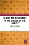 Richard Moore - Genres and Provenance in the Comedy of W.s. Gilbert