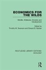 Edward B. Swanson Barbier, Edward Swanson Barbier, Edward Barbier, Edward B. Barbier, Barbier Edward, Timothy Swanson... - Economics for the Wilds
