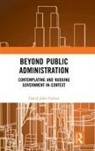 David John Farmer, David John (Virginia Commonwealth Universi Farmer - Beyond Public Administration