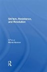 Clinton Bailey, Bailey Clinton, Shaul Bakhash, Shaul Bailey Bakhash, Bakhash Shaul, Michael M J Fischer... - Shi''ism, Resistance, and Revolution