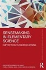 Elizabeth A. (University of Michigan/ann Ar Davis, Elizabeth A. Zembal-Saul Davis, Elizabeth A. Davis, Elizabeth A. (University of Michigan/Ann Arbor) Davis, Davis Elizabeth A., Sylvie Kademian... - Sensemaking in Elementary Science