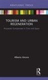Alberto Amore - Tourism and Urban Regeneration