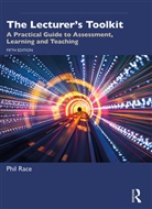 Phil Race - Lecturer''s Toolkit