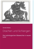 Daniela Mattes - Drachen und Schlangen